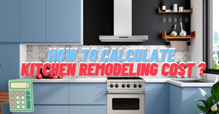 How to calculate kitchen remodeling costs | Kitchen Remodeling San Diego