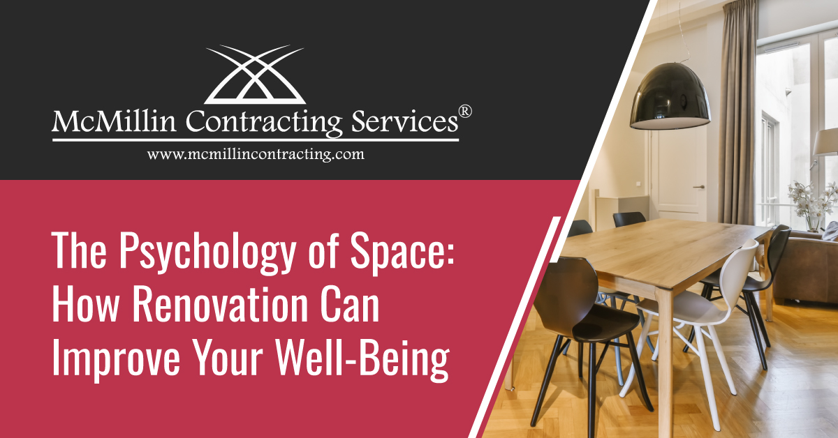 The Psychology of Space: How Renovation Can Improve Your Well-Being