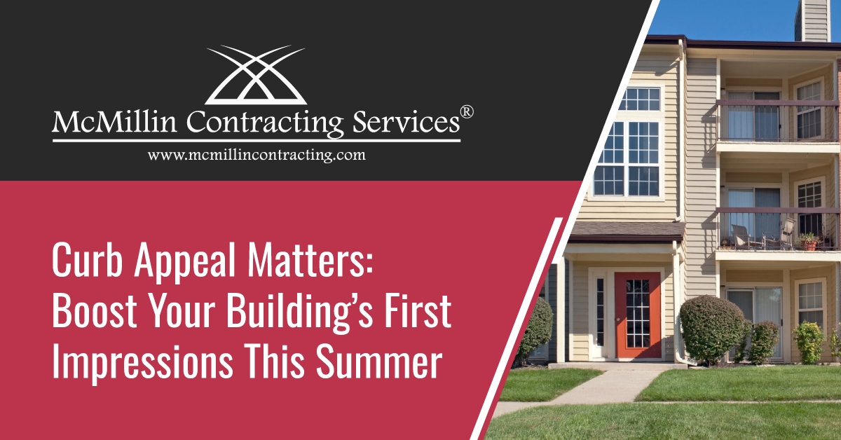 Curb Appeal Matters: Boost Your Building’s First Impressions This Summer